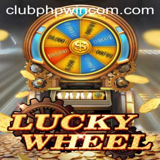 Discover LuckyWheel: Spin Your Way to Fortune with CLUBPHP.WIN